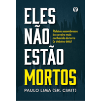 Eles não estão mortos