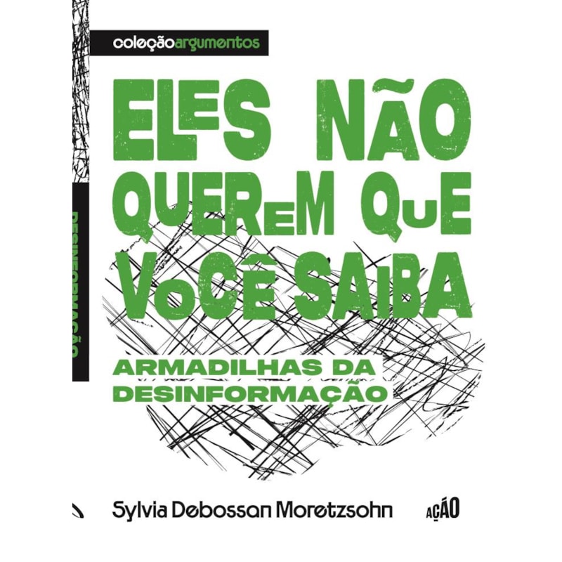 Eles não querem que você saiba: Armadilhas da desinformação