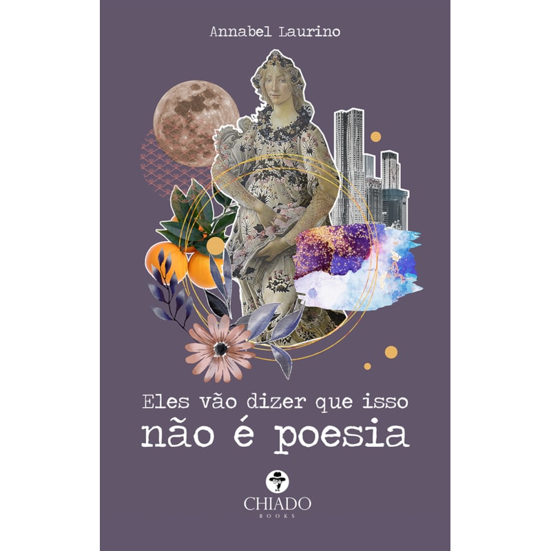 ELES VÃO DIZER QUE ISSO NÃO É POESIA