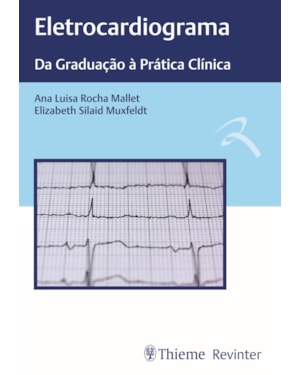 Eletrocardiograma: da graduação à prática clínica