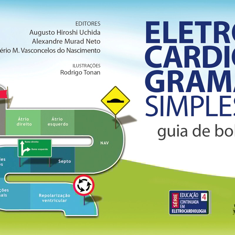 ELETROCARDIOGRAMA SIMPLES: GUIA DE BOLSO