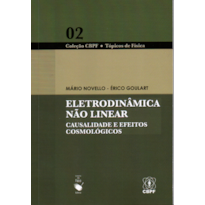 ELETRODINÂMICA NÃO LINEAR: CAUSALIDADE E EFEITOS COSMOLÓGICOS