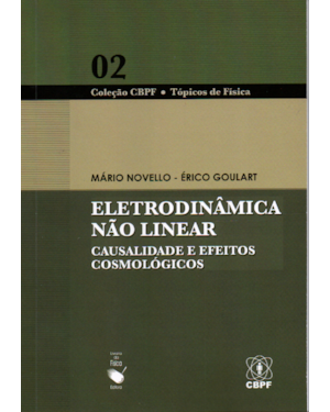 ELETRODINÂMICA NÃO LINEAR: CAUSALIDADE E EFEITOS COSMOLÓGICOS