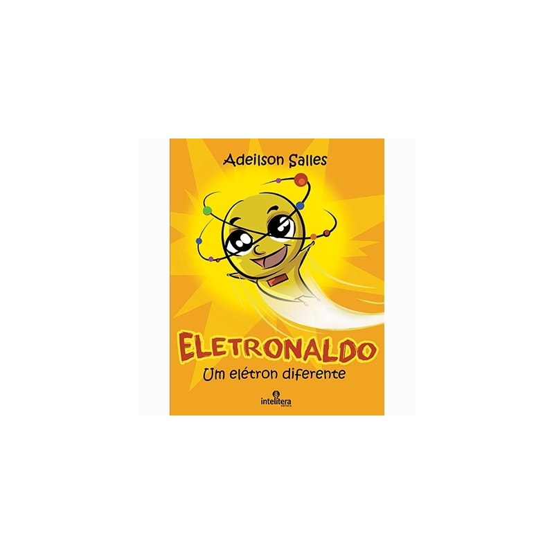 ELETRONALDO: UM ELETRON DIFERENTE