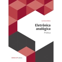 ELETRÔNICA ANALÓGICA: PRÁTICA