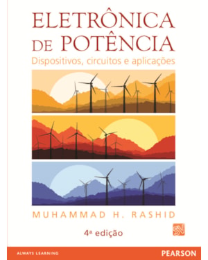 ELETRÔNICA DE POTÊNCIA: DISPOSITIVOS, CIRCUITOS E APLICAÇÕES