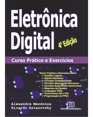 Eletrônica Digital: Curso Prático e Exercícios