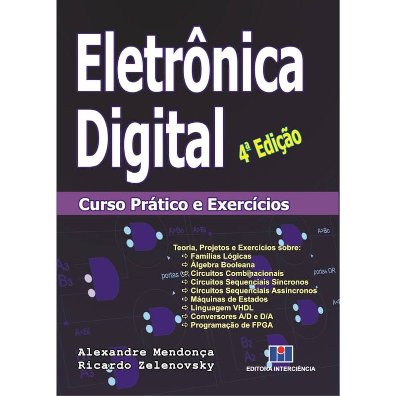Eletrônica Digital: Curso Prático e Exercícios