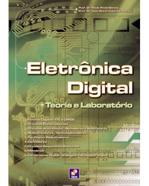 ELETRÔNICA DIGITAL: TEORIA E LABORATÓRIO