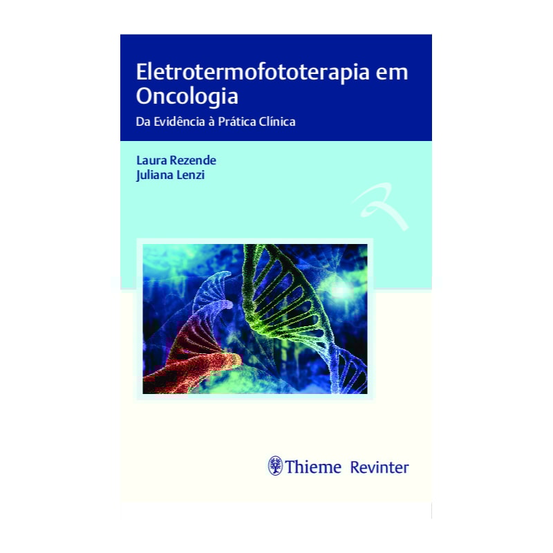 ELETROTERMOFOTOTERAPIA EM ONCOLOGIA: DA EVIDÊNCIA À PRÁTICA CLÍNICA