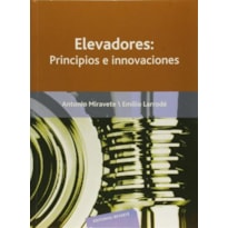 Elevadores: princípios e innovaciones