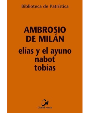 ELÍAS Y EL AYUNO - NABOT - TOBÍAS