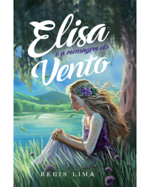 ELISA E A MENSAGEM DO VENTO