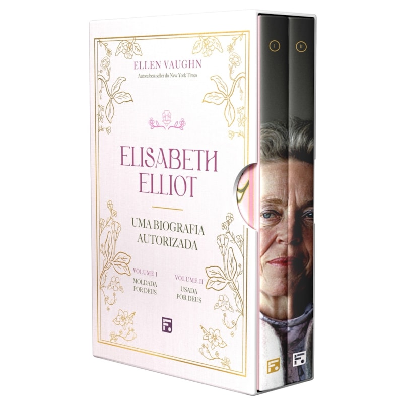 ELISABETH ELLIOT: UMA BIOGRAFIA AUTORIZADA
