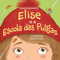 ELISE E A ESCOLA DAS PULGAS