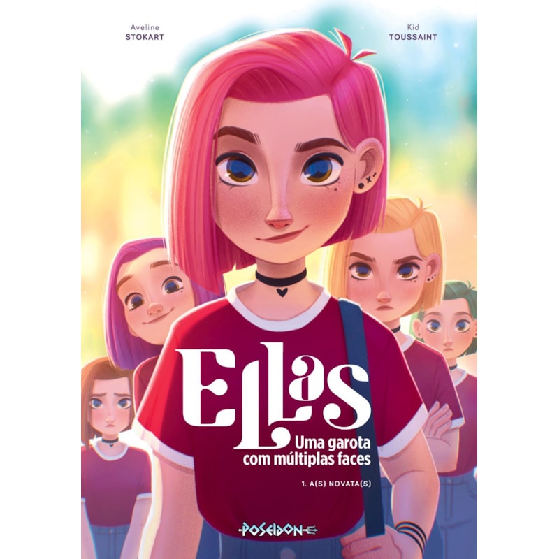 ELLAS - UMA GAROTA COM MÚLTIPLAS FACES - A(S) NOVATA(S) - VOLUME 1: COM BRINDE