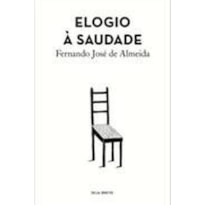 ELOGIO À SAUDADE