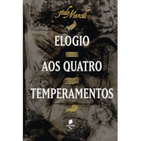 ELOGIO AOS QUATRO TEMPERAMENTOS