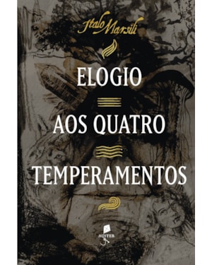 ELOGIO AOS QUATRO TEMPERAMENTOS