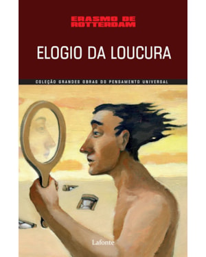 ELOGIO DA LOUCURA