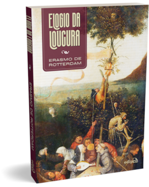 ELOGIO DA LOUCURA