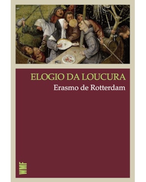 ELOGIO DA LOUCURA