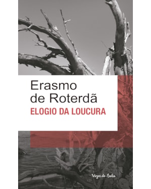 ELOGIO DA LOUCURA - ED. BOLSO