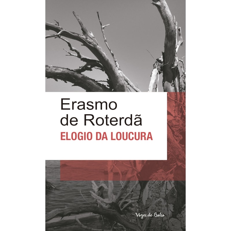 ELOGIO DA LOUCURA - ED. BOLSO