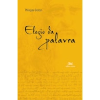 ELOGIO DA PALAVRA - ESTUDOS & TENDÊNCIAS ELOGIO DA PALAVRA - ESTUDOS & TENDÊNCIAS