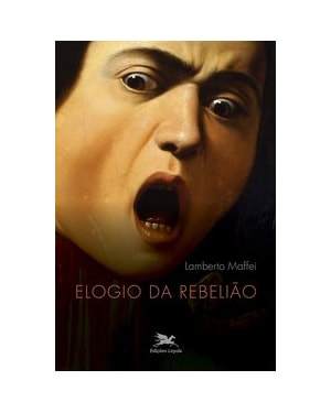 ELOGIO DA REBELIÃO