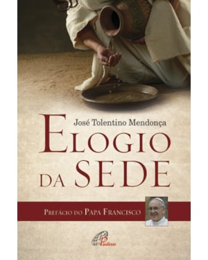 ELOGIO DA SEDE