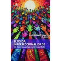 Elos da interseccionalidade: em busca de justiça social e equidade