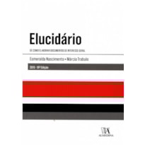 Elucidário: de como elaborar documentos de interesse geral