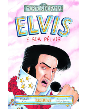 ELVIS E SUA PÉLVIS
