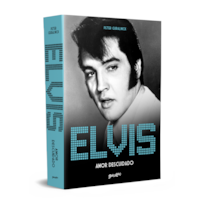 ELVIS PRESLEY: AMOR DESCUIDADO