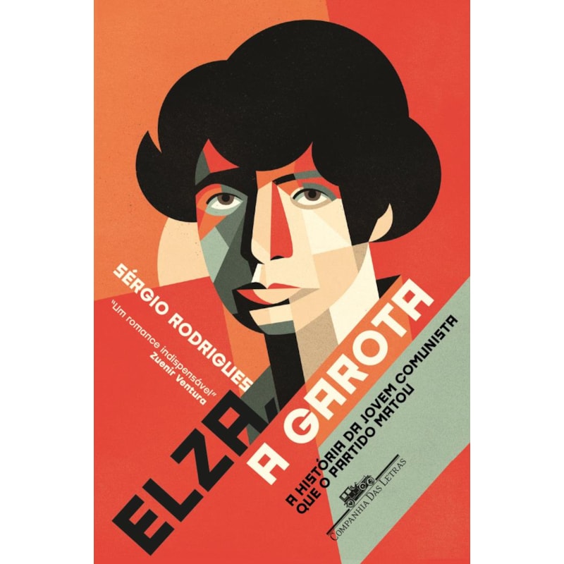 Elza, a garota: a história da jovem comunista que o partido matou
