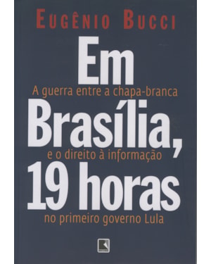 EM BRASÍLIA, 19 HORAS
