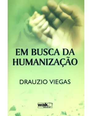 EM BUSCA DA HUMANIZACAO