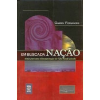 EM BUSCA DA NACAO - NOTAS PARA UMA REINTERPRETACAO...