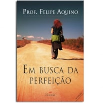 EM BUSCA DA PERFEICAO - 10ª