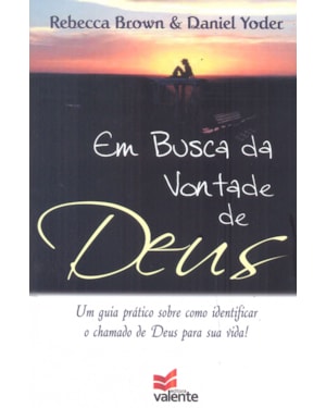 EM BUSCA DA VONTADE DE DEUS