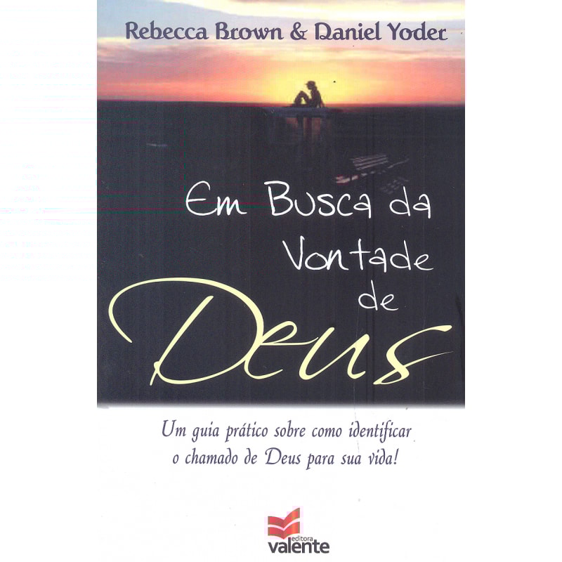 EM BUSCA DA VONTADE DE DEUS