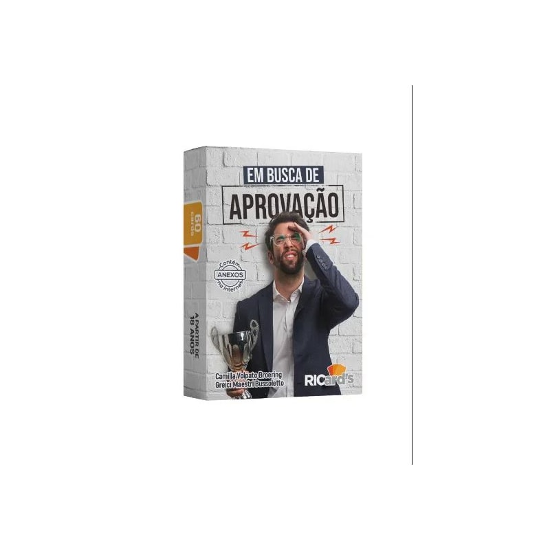 EM BUSCA DE APROVAÇÃO 60 CARDS PARA LIDAR COM A INSEGURANÇA E AS CRENÇAS DE INADEQUAÇÃO