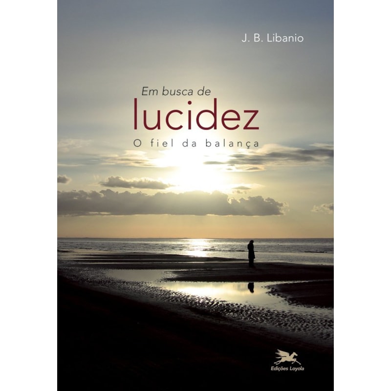EM BUSCA DE LUCIDEZ - O FIEL DA BALANÇA