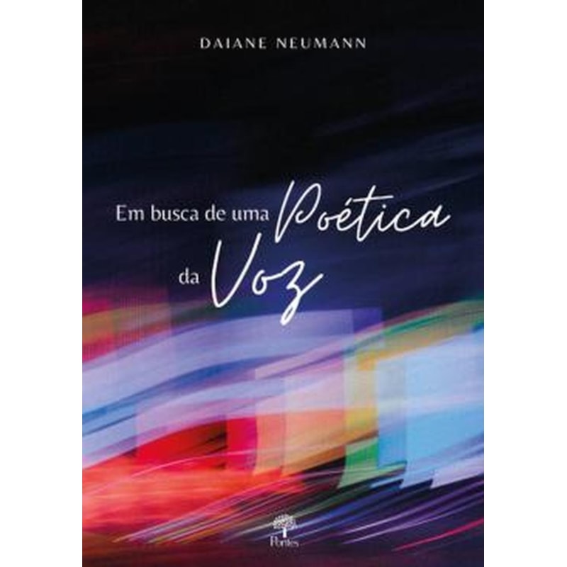 EM BUSCA DE UMA POÉTICA DA VOZ