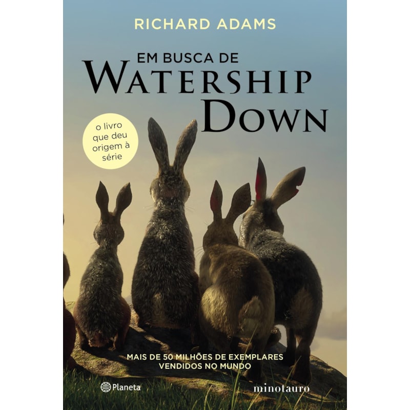 EM BUSCA DE WATERSHIP DOWN: O LIVRO QUE DEU ORIGEM À SÉRIE - 3ª EDIÇÃO