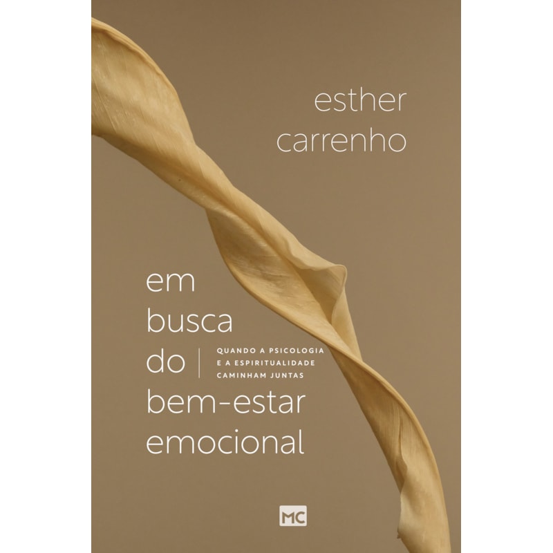 EM BUSCA DO BEM-ESTAR EMOCIONAL: QUANDO A PSICOLOGIA E A ESPIRITUALIDADE CAMINHAM JUNTAS