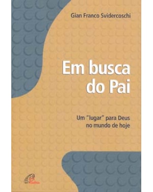 EM BUSCA DO PAI: UM 