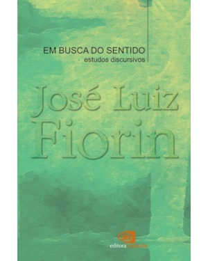 EM BUSCA DO SENTIDO - ESTUDOS DISCURSIVOS