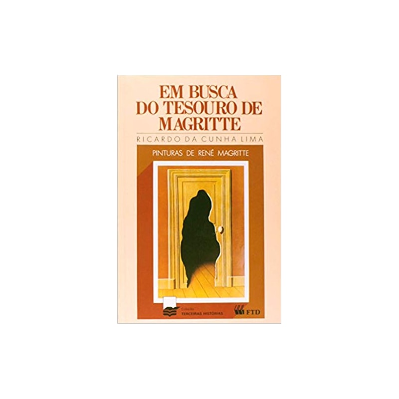 EM BUSCA DO TESOURO DE MAGRITTE - SERIE ESPELHOS - 1